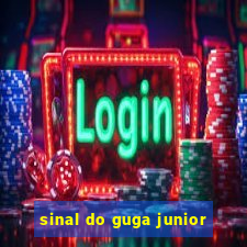 sinal do guga junior